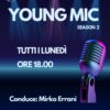 YOUNG MIC (season 2)