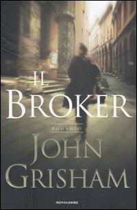 Copertina del libro "Il Broker" di John Grisham