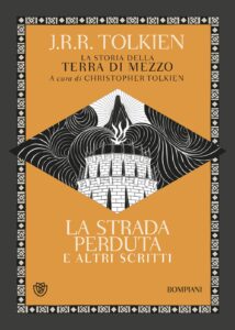 Copertina del libro "La strada perduta" Di J.R.R. Tolkien