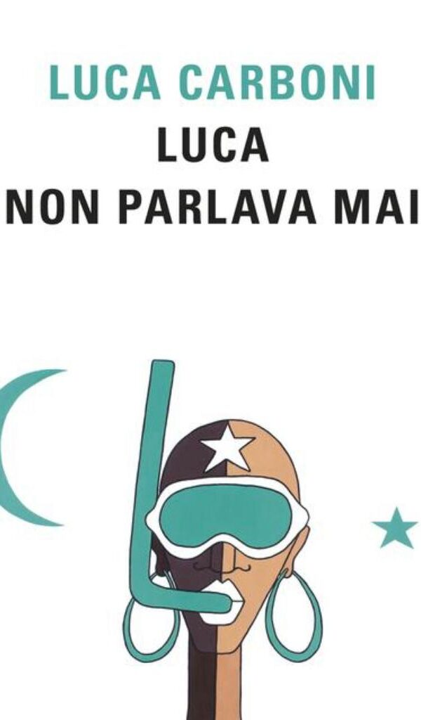 Luca non parlava mai- Luca Carboni (SEM libri)