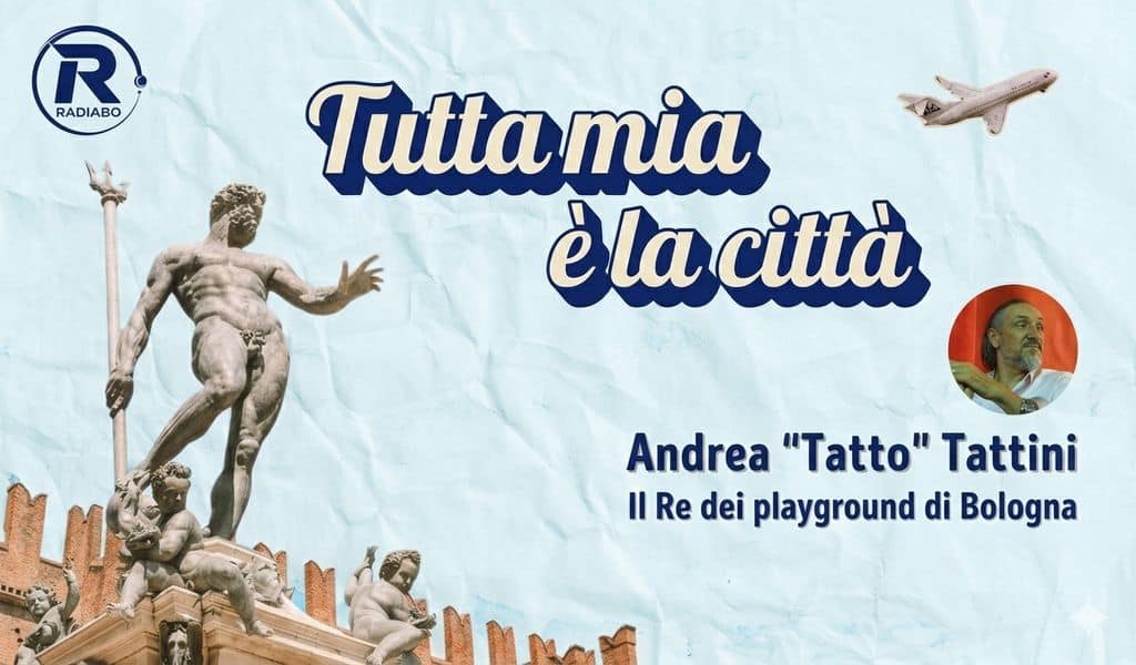 Puntata speciale di "Tutta mia è la città" in memoria di Andrea "Tatto" Tattini