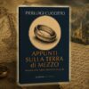 "Appunti sulla Terra di Mezzo", di Pierluigi Cuccitto