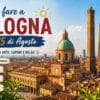 Ferragosto a Bologna