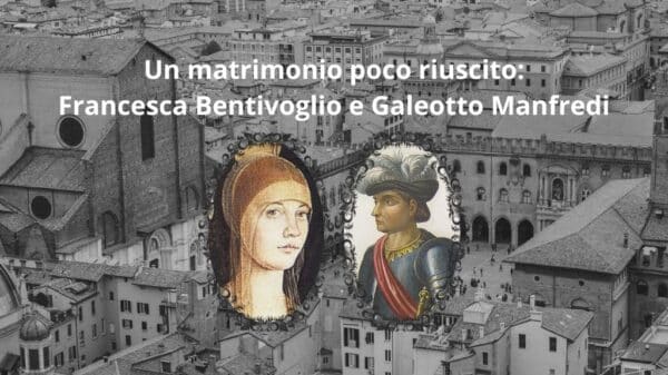 Francesca Bentivoglio e Galeotto Manfredi