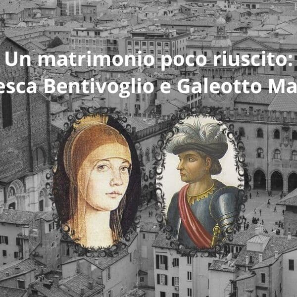 Francesca Bentivoglio e Galeotto Manfredi