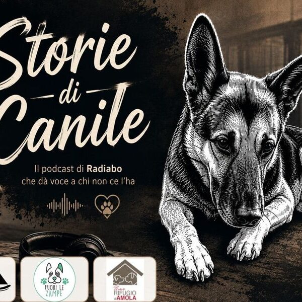 Storie di Canile, il podcast di Radiabo